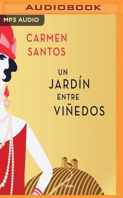 Un Jardï¿½n Entre Viï¿½edos