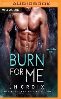 Burn for Me