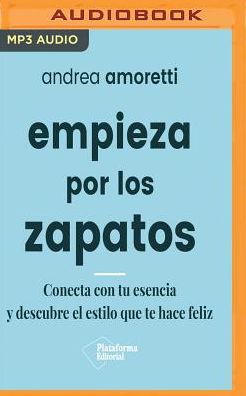 Empieza Por Los Zapatos