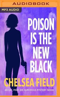 Poison Is the New Black: With Bonus Story: Tast of Christmas
