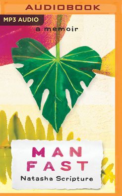 Man Fast: A Memoir