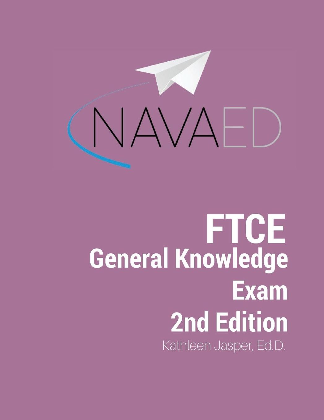 FTCE General Knowledge Exam 2nd Edition