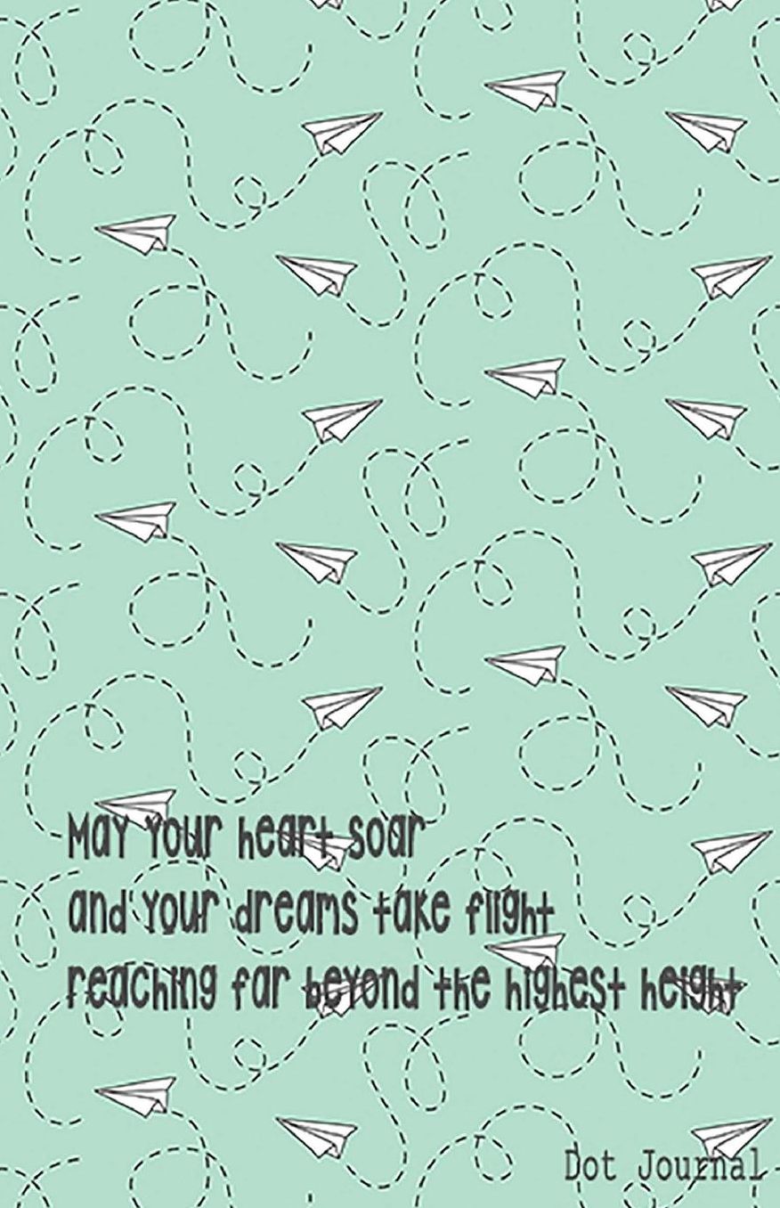 Dot Journal: Paper Airplane Dot Grid Bullet Journal, Cream Paper, 5.5x8.5 Inch / A5, 150 Pages, May Your Heart Soar and Your Dreams Take Flight