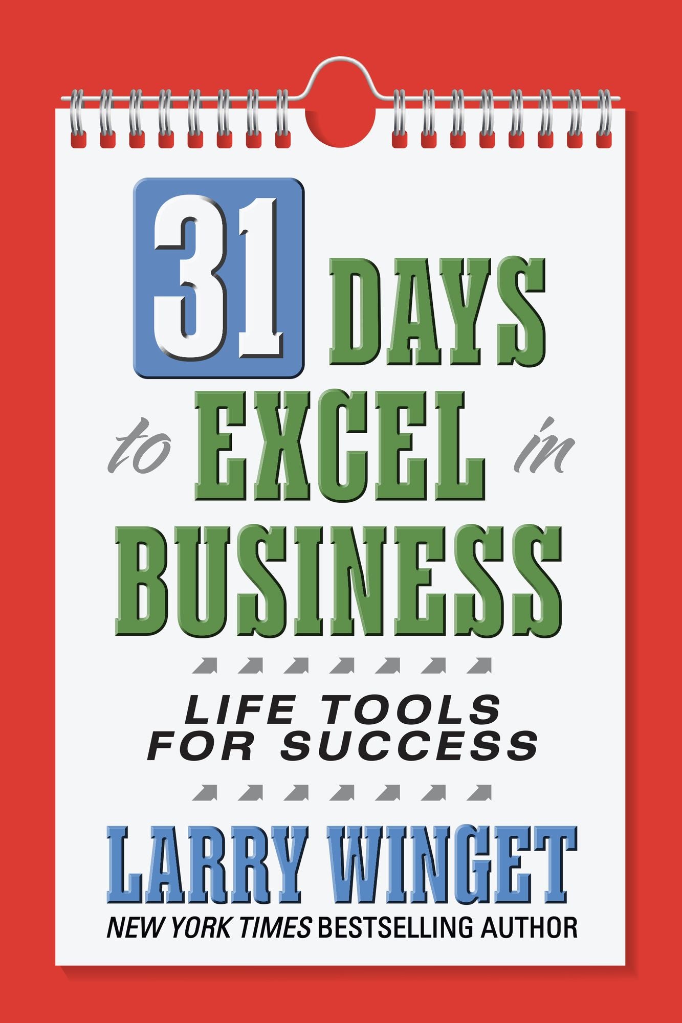 31 Days to Excel in Business: Leadership and Sales Management