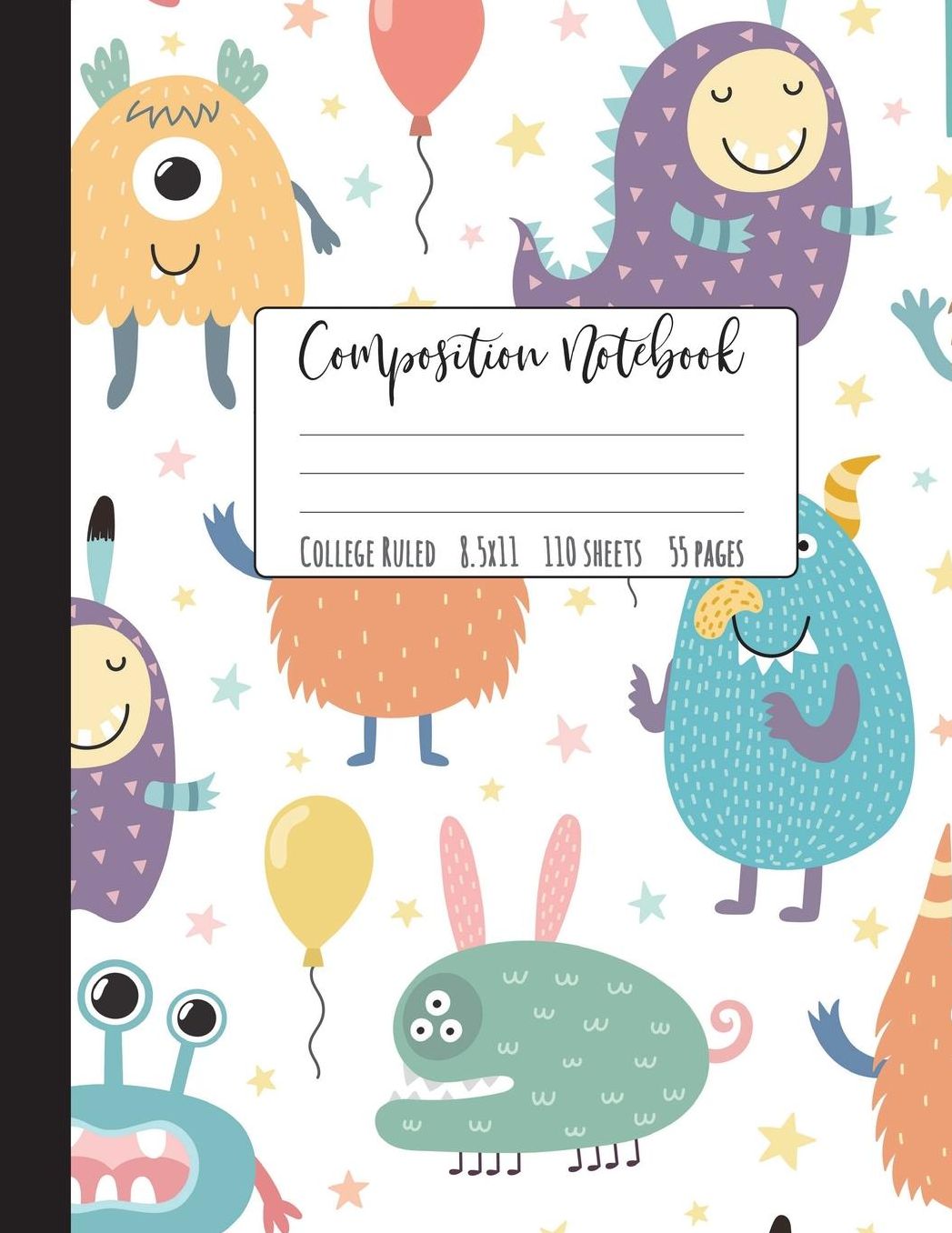 Composition Notebook College Ruled: Monster Composition Notebook, Large Monster Notebook, School Notebooks, Monster Gifts, Cute Composition Notebooks, College Notebooks, 8.5 x 11