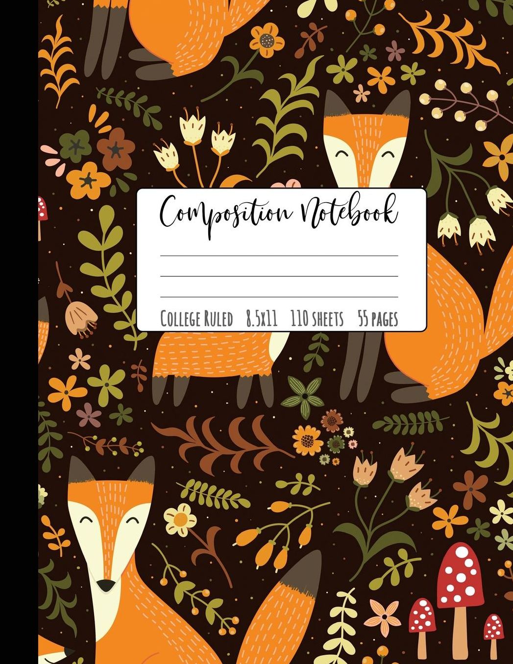 Composition Notebook College Ruled: Large Fox Notebook, School Notebooks, Fox Composition Notebook, Fox Gifts, Cute Composition Notebooks, College Notebooks, 8.5 x 11