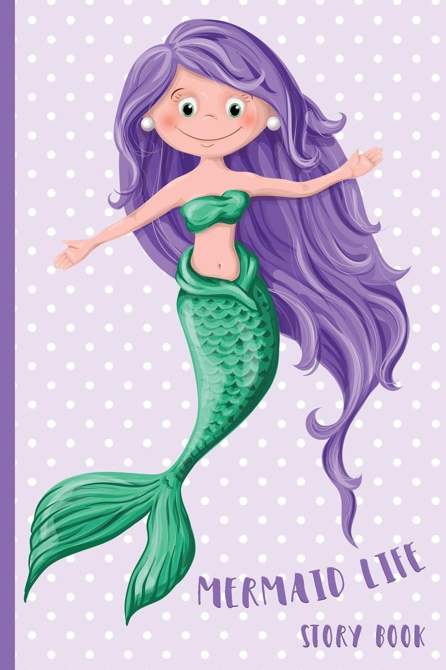 Mermaid Life: Story Book: Personal Story Book for Girls, Teens, Women - Mermaid Scales Tail Ocean Sea Beach Fish Fantasy - Diary, Write, Doodle, Notes, Sketch Pad