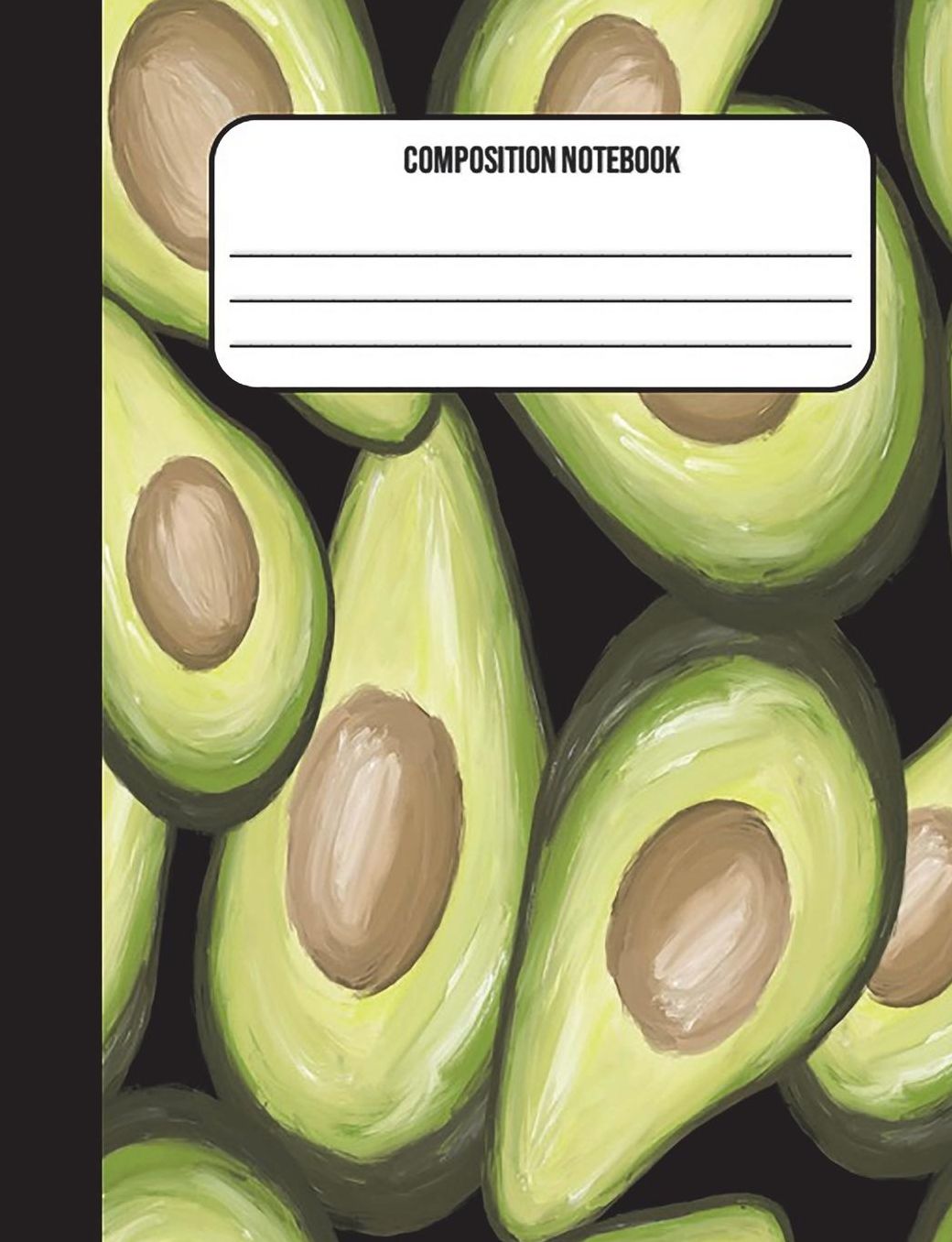 Composition Notebook: Avocado 100 Ruled Pages (7.44 X 9.69) Back to School Notebook