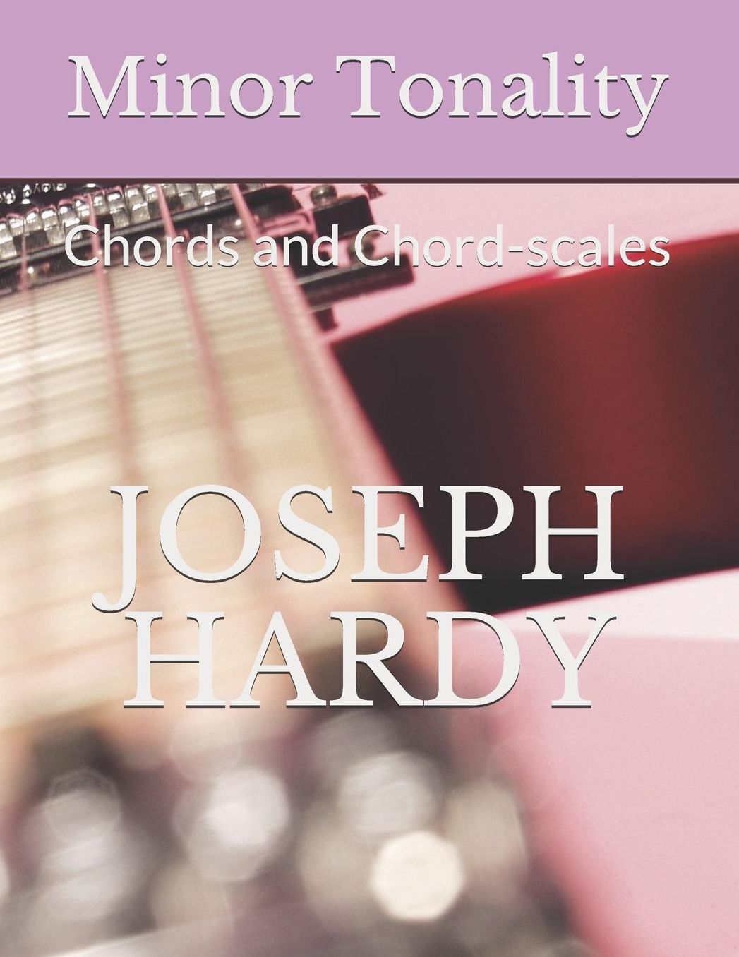 Minor Tonality: Chords and Chord-Scales