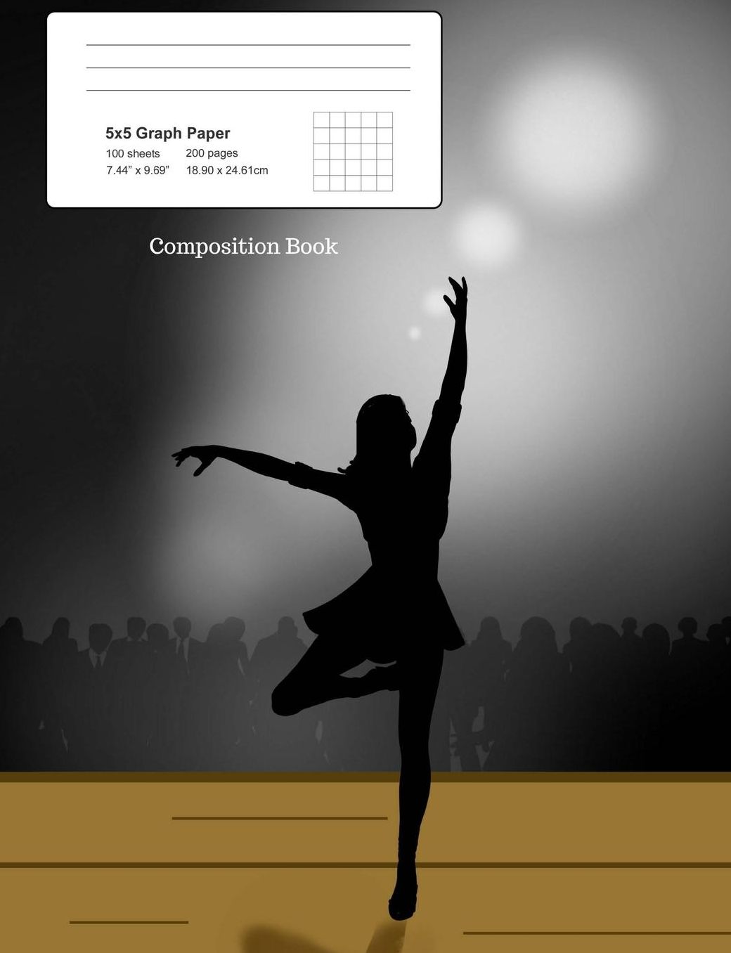 Composition Book: Dancing Lady on Stage, Graph Paper 5 X 5 Squared, 7.44 X 9.69 200 Paged Composition Book