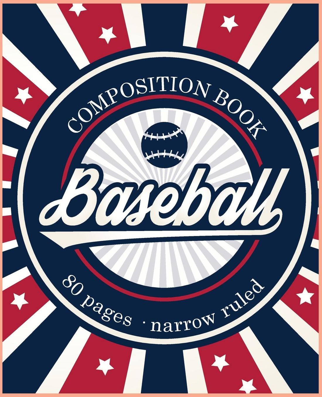 Baseball Composition Notebook: Baseball Composition Notebook for School Sports Fans. Sports Themed Narrow Ruled Workbook 7.5 X 9.25 In, 80 Pages, Journal