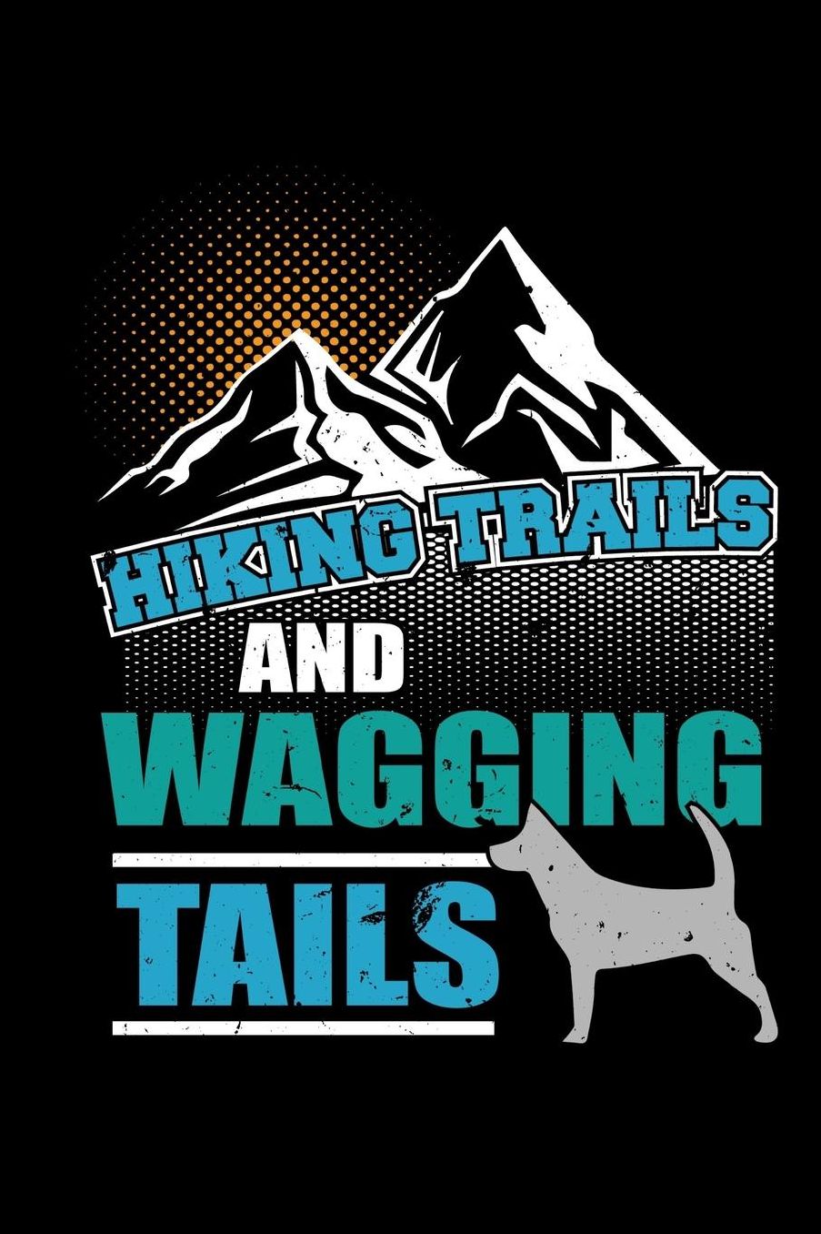 Hiking Trails and Wagging Tails: Blank Lined Notebook Journal Diary 6x9 - Hiker Dog Lover Gift