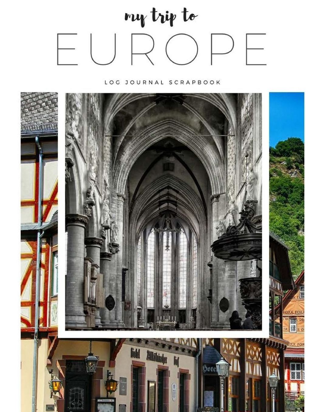 My Trip to Europe-Travel Log, Diary, Journal, Scrapbook