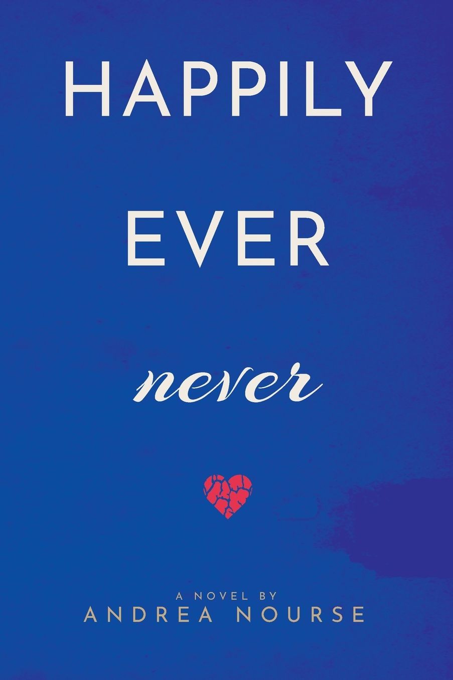 Happily Ever Never