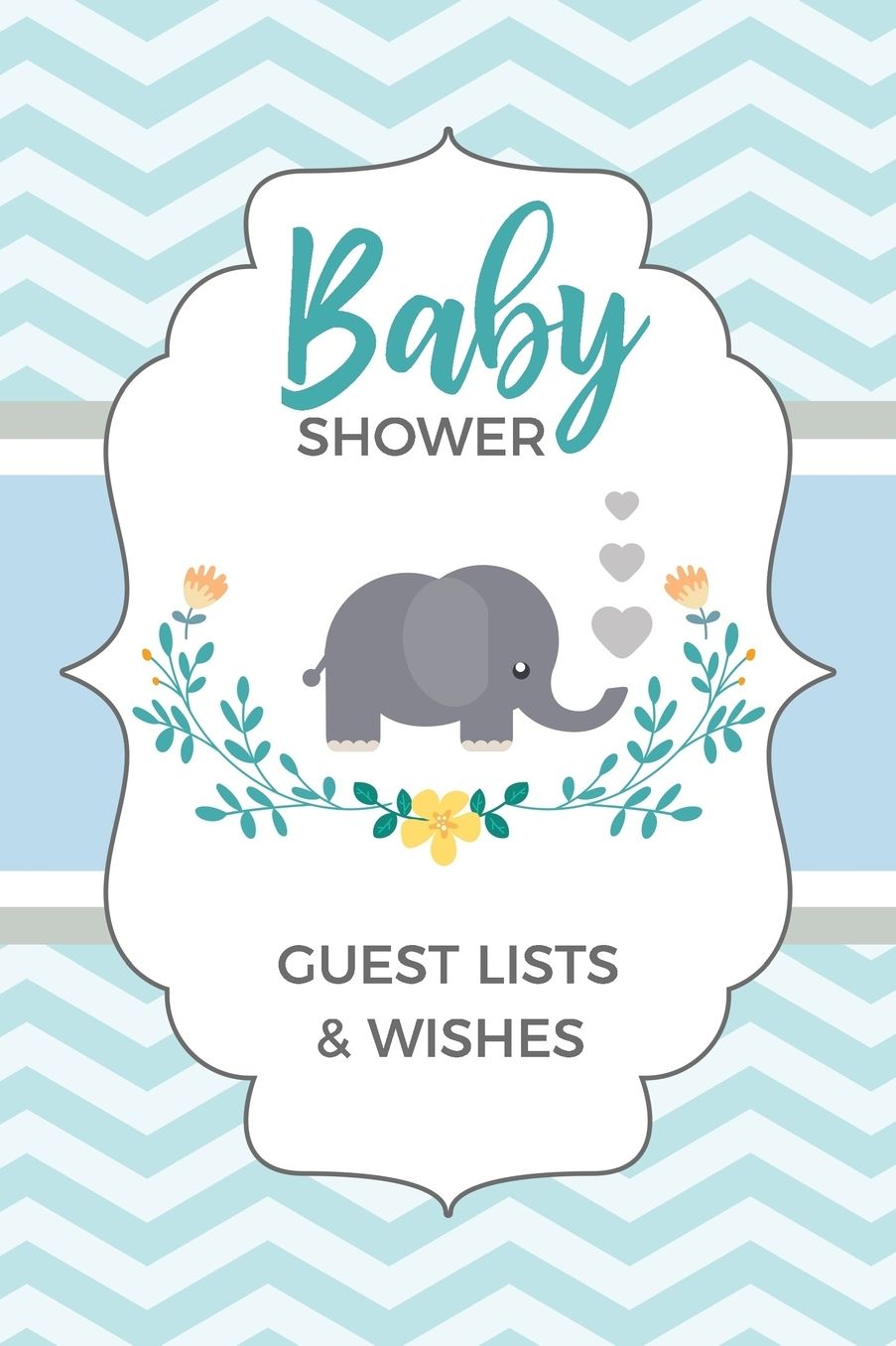 Baby Shower Guest Lists & Wishes: Elephant List Registry. Logbook Notes Memo Writing Jotting. Notebook Keepsake. 6x9in 50 Pages