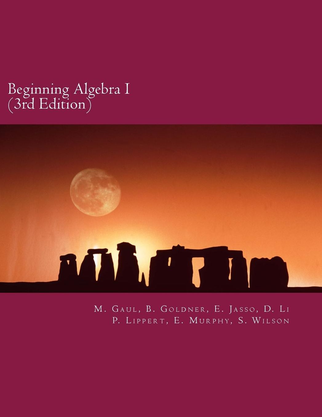 Beginning Algebra I: An Algebra Workbook