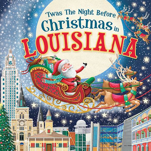 'Twas the Night Before Christmas in Louisiana
