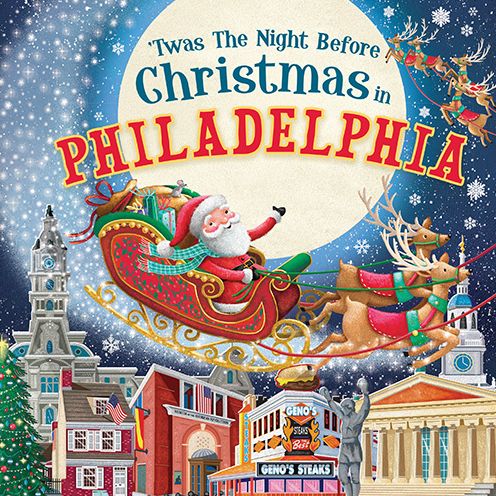 'Twas the Night Before Christmas in Philadelphia
