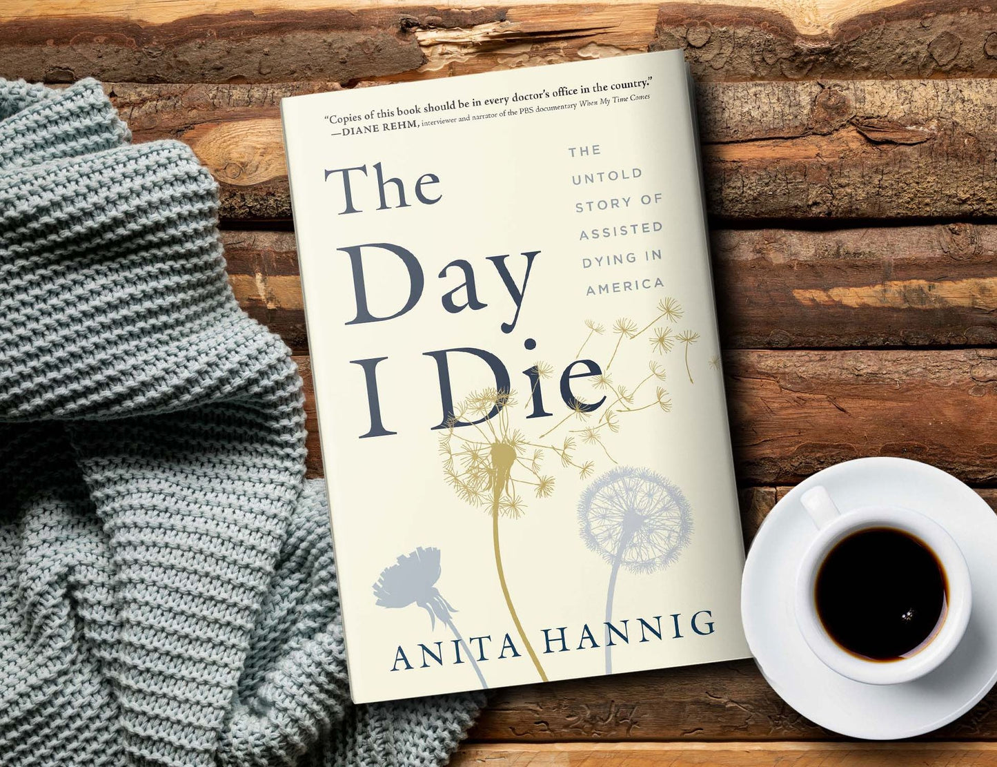 The Day I Die: The Untold Story of Assisted Dying in America