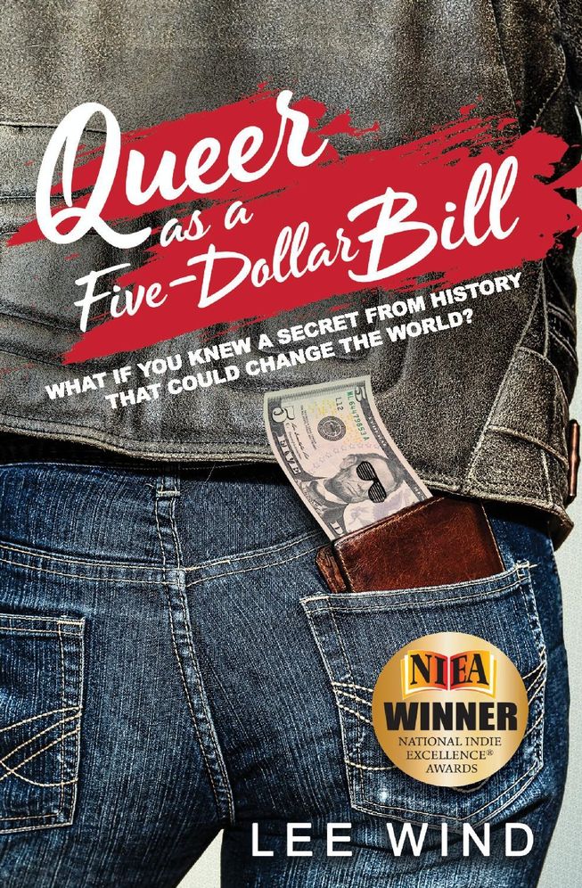 Queer as a Five-Dollar Bill