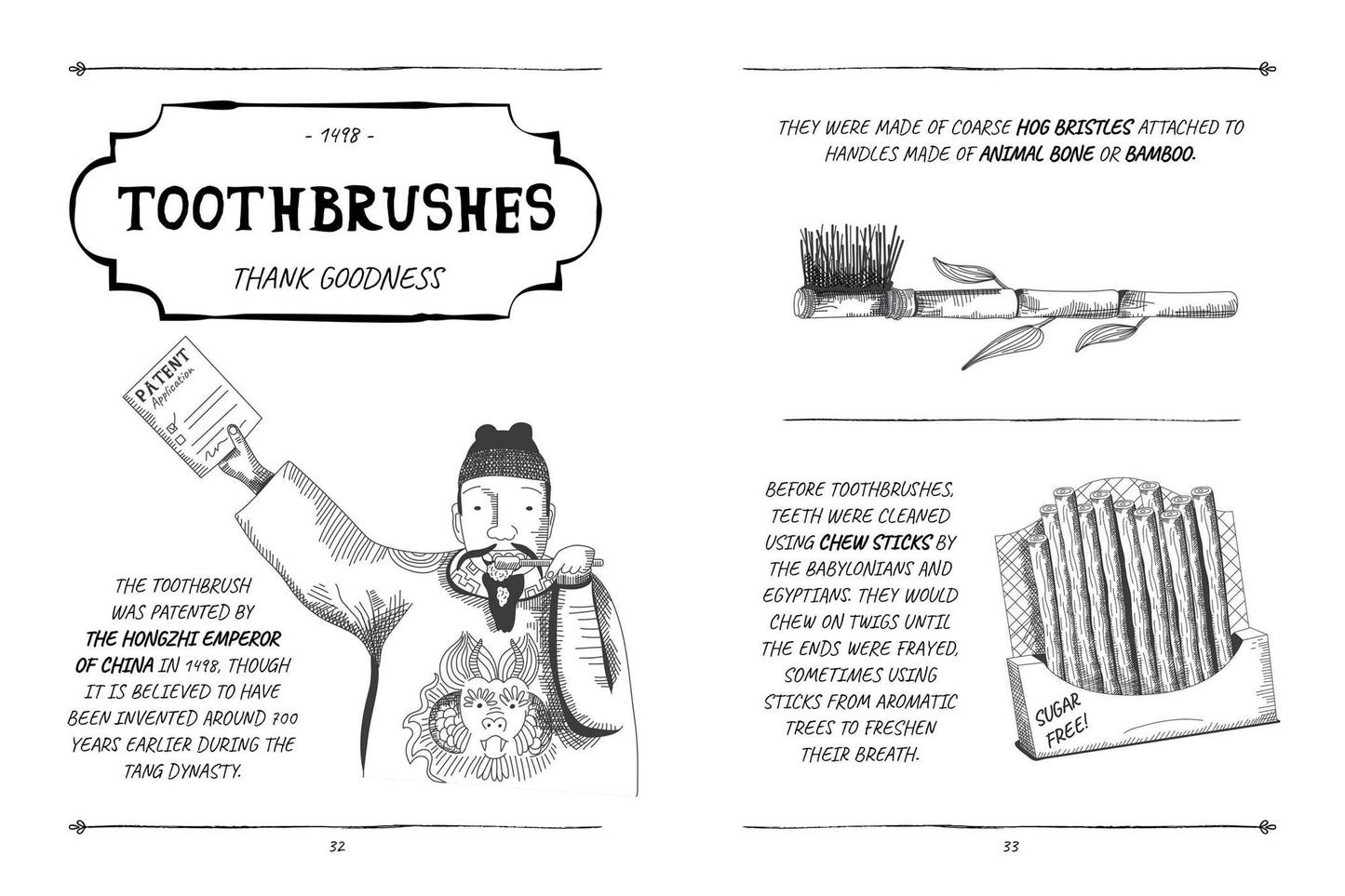 The Illustrated Histories of Everyday Inventions : Discover the True Stories Behind the World's 64 Most Overlooked Innovations