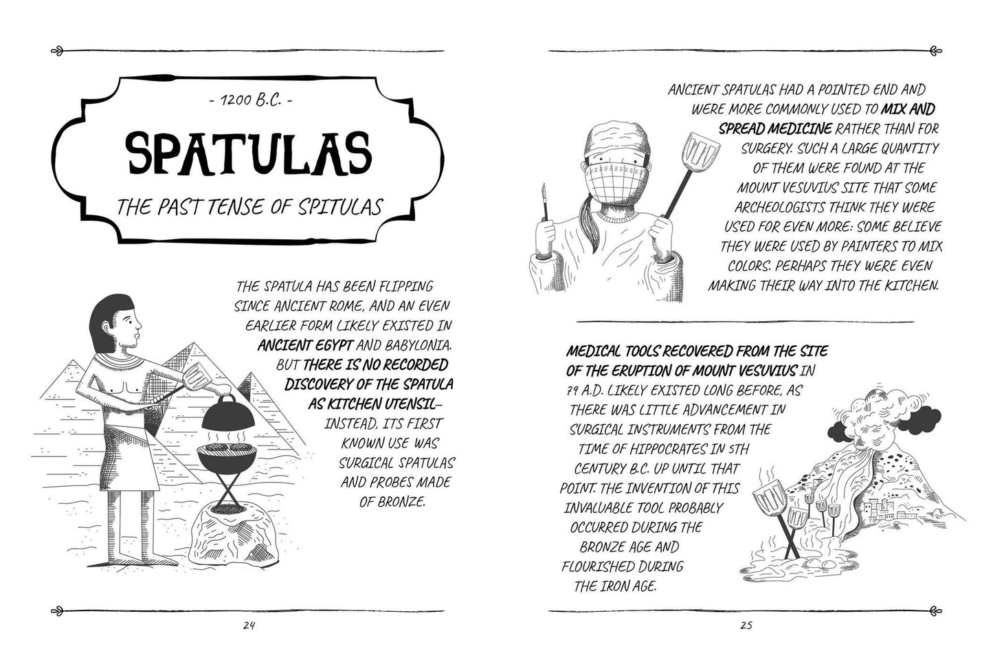The Illustrated Histories of Everyday Inventions : Discover the True Stories Behind the World's 64 Most Overlooked Innovations