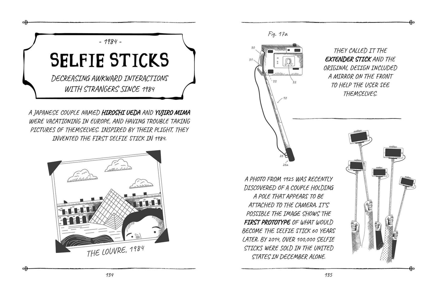 The Illustrated Histories of Everyday Inventions : Discover the True Stories Behind the World's 64 Most Overlooked Innovations