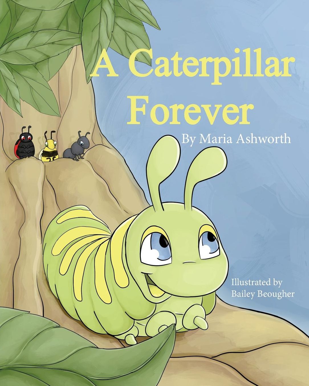A Caterpillar Forever: A Caterpillar's Refusal to Change