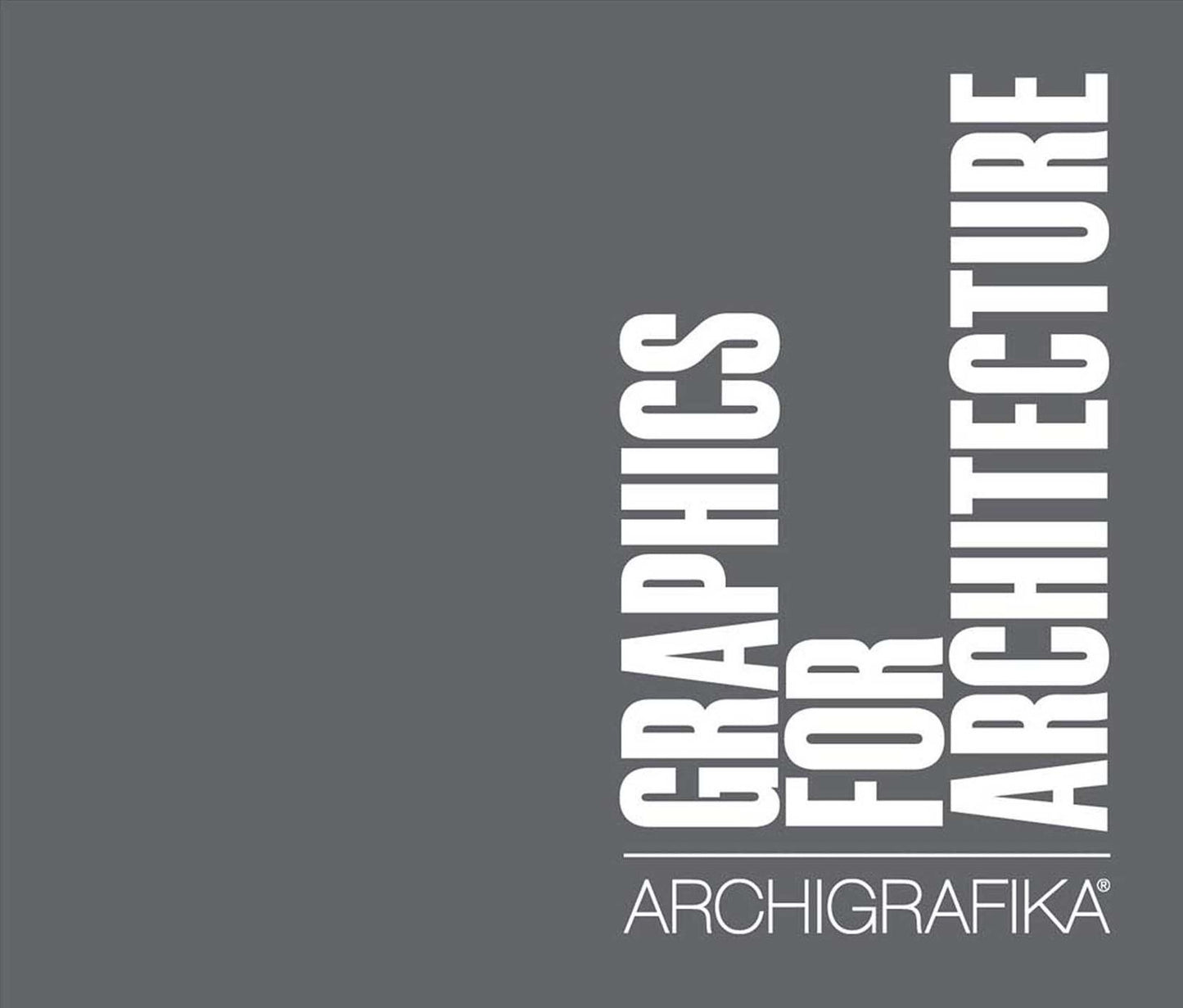 Graphics for Architecture : Archigrafika