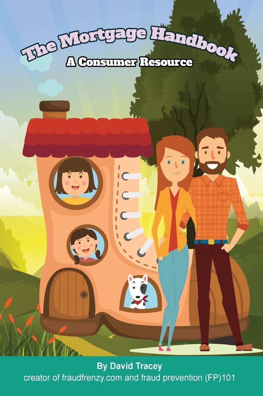 The Mortgage Handbook: A Consumer Resource