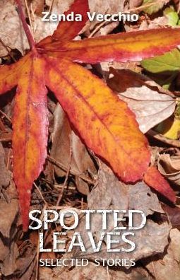 Spotted Leaves: Selected Stories