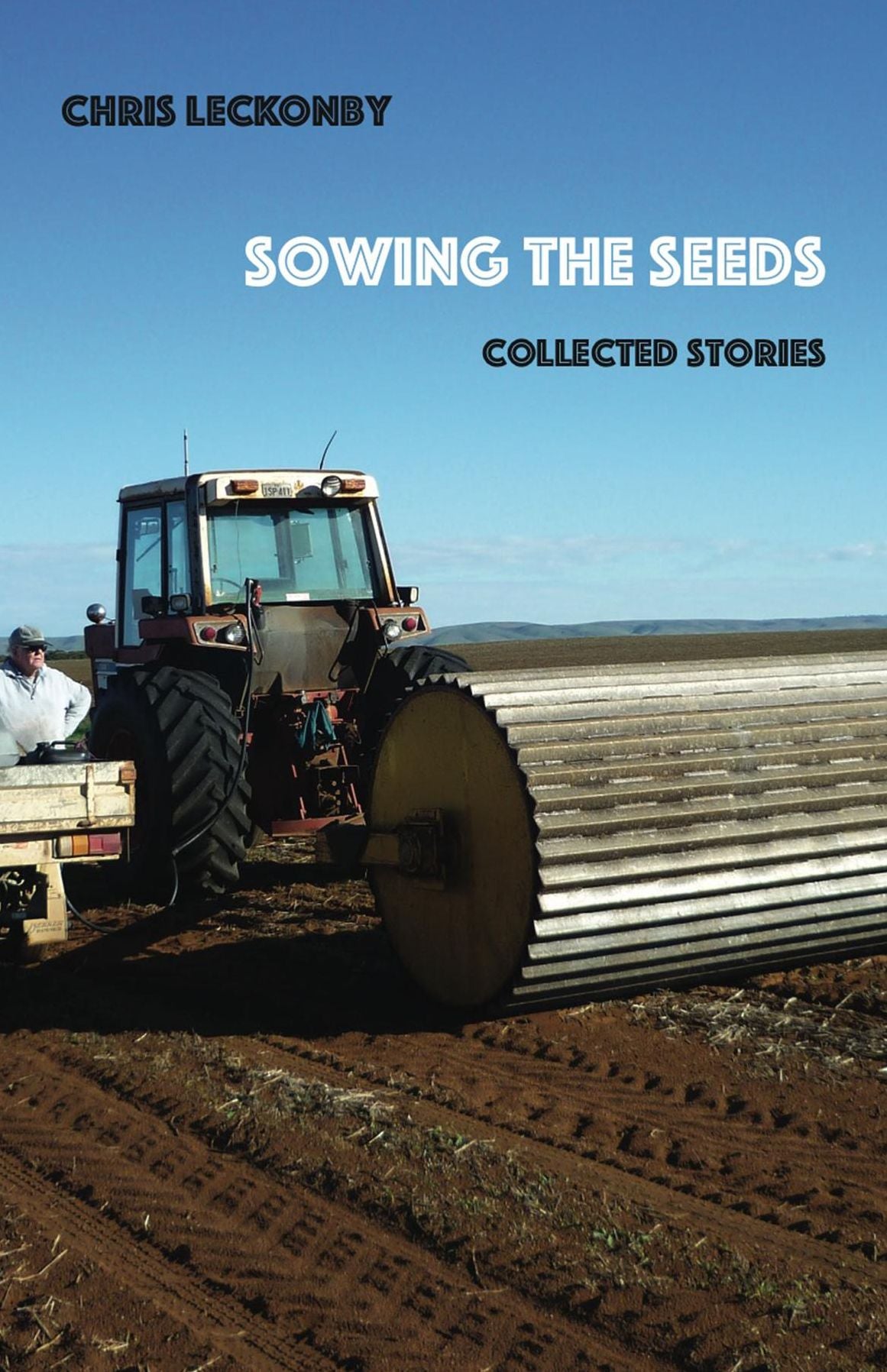 Sowing the Seeds: Collected Stories