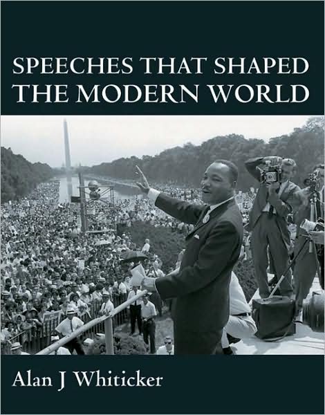Speeches that Shaped the Modern World