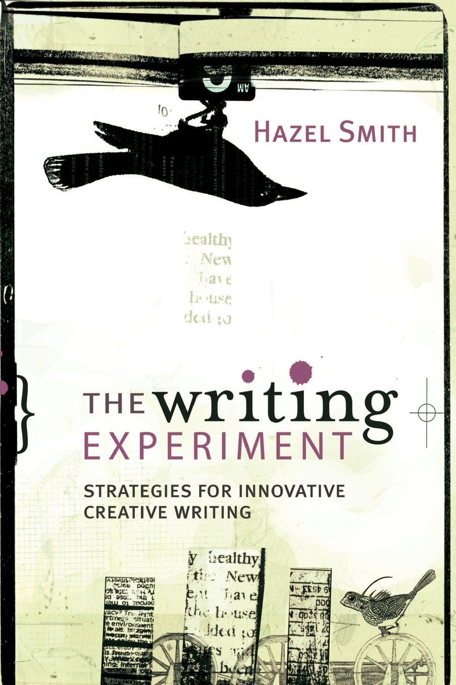 Writing Experiment: Strategies for Innovative Creative Writing