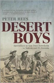 Desert Boys: Australians at War from Beersheba to Tobruk and El Alamein