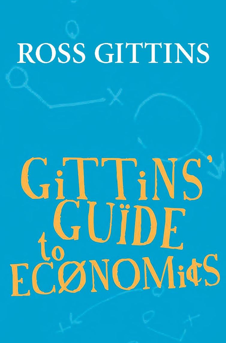 Gittins' Guide to Economics