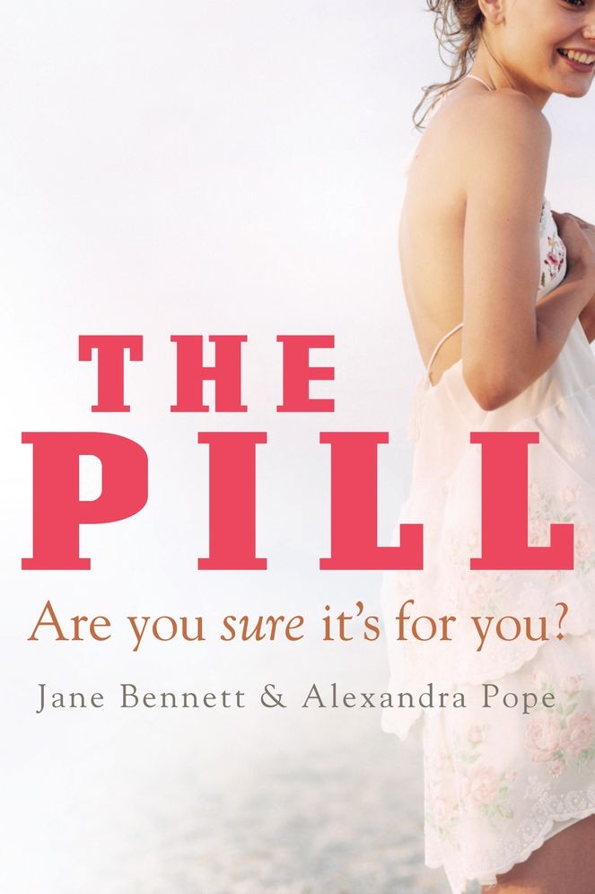 The Pill: Are You Sure it's for You?
