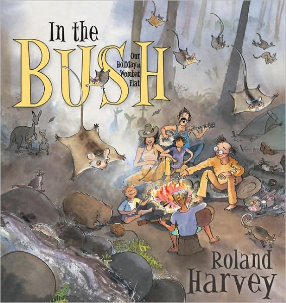 In the Bush: Our Holiday at Wombat Flat