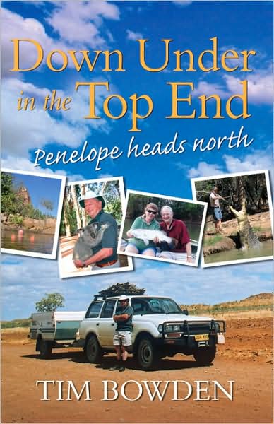 Down Under in the Top End: Penelope Heads North