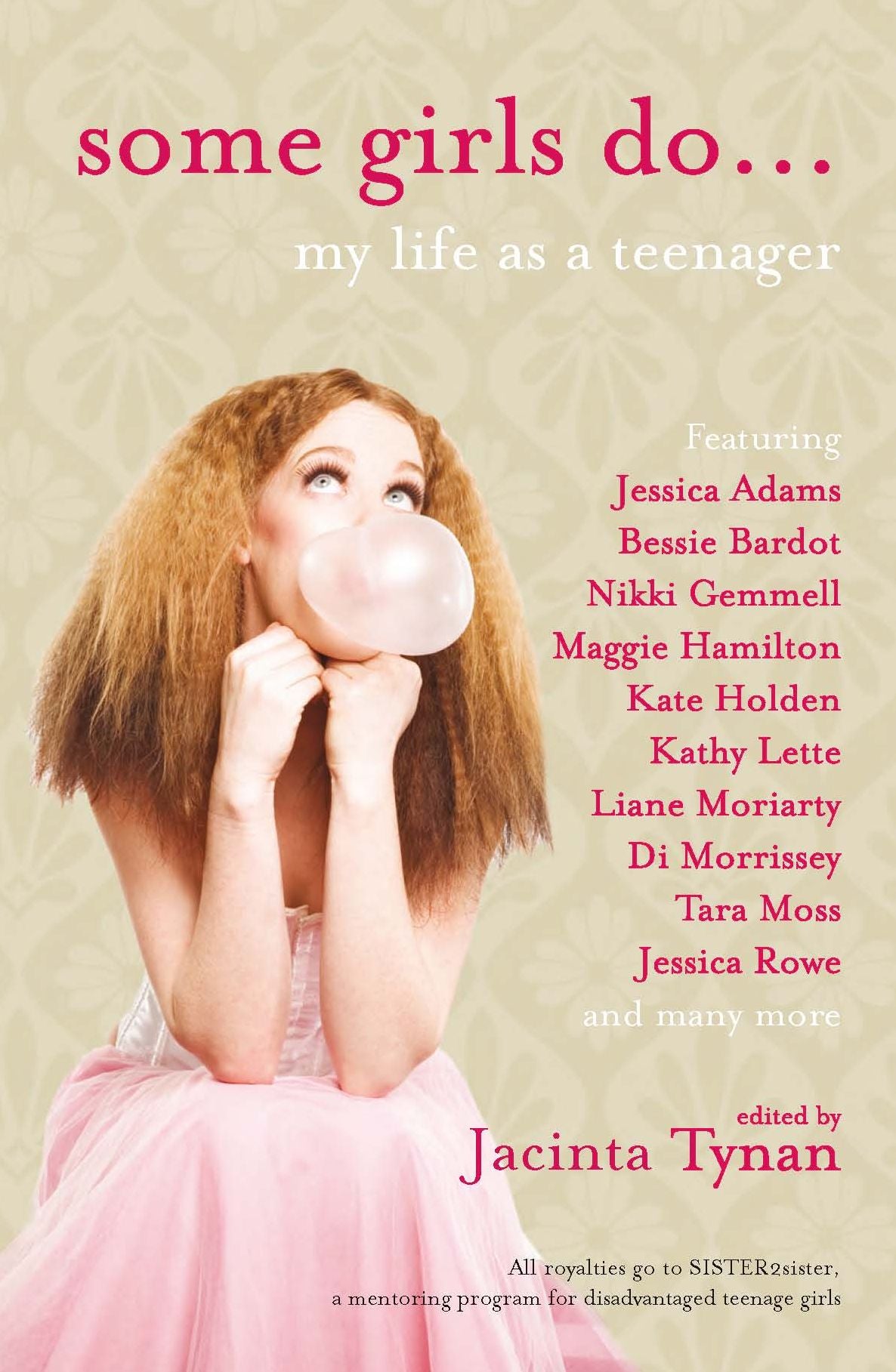 Some Girls Do . . .: My Life as a Teenager