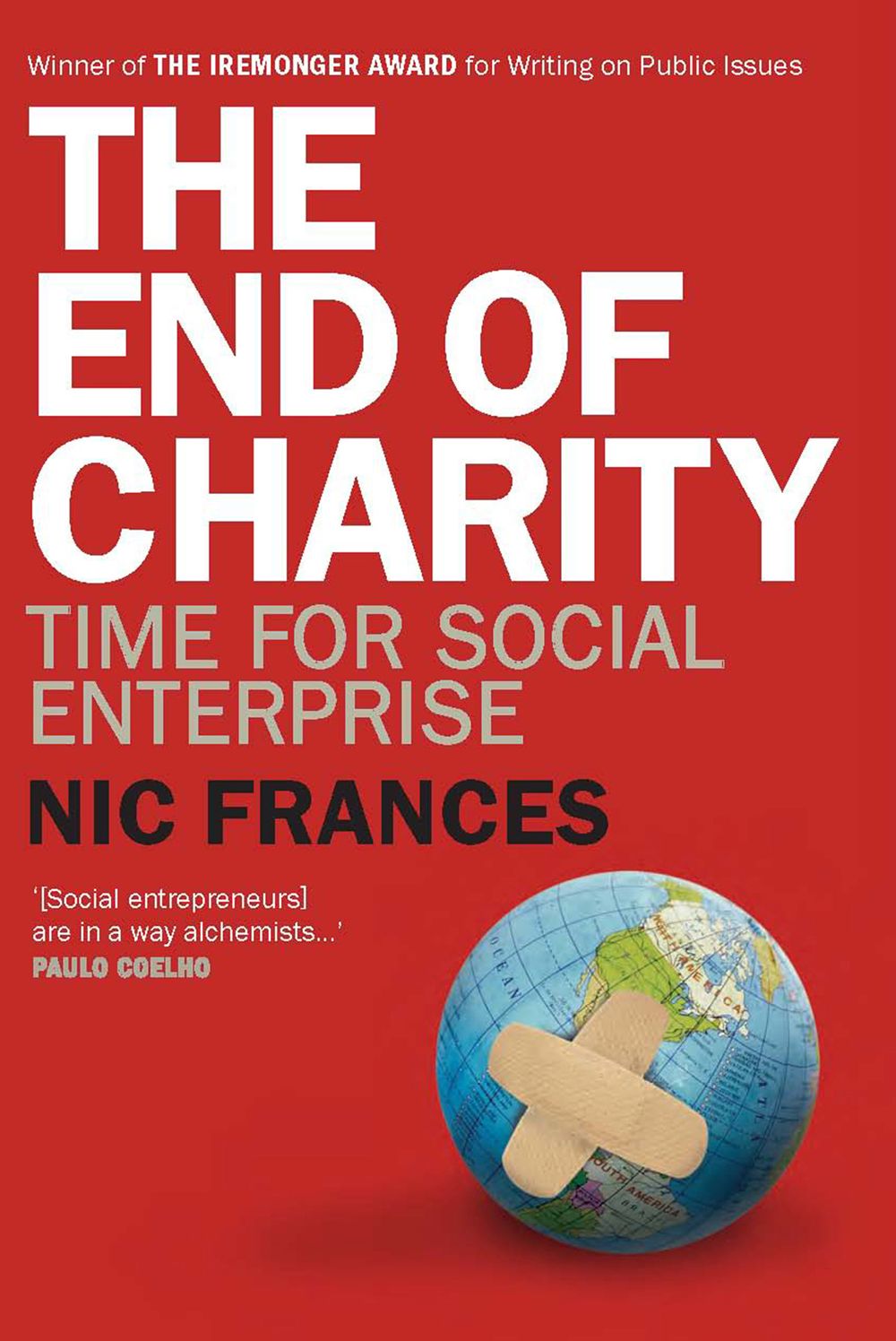The End of Charity: Time for Social Enterprise