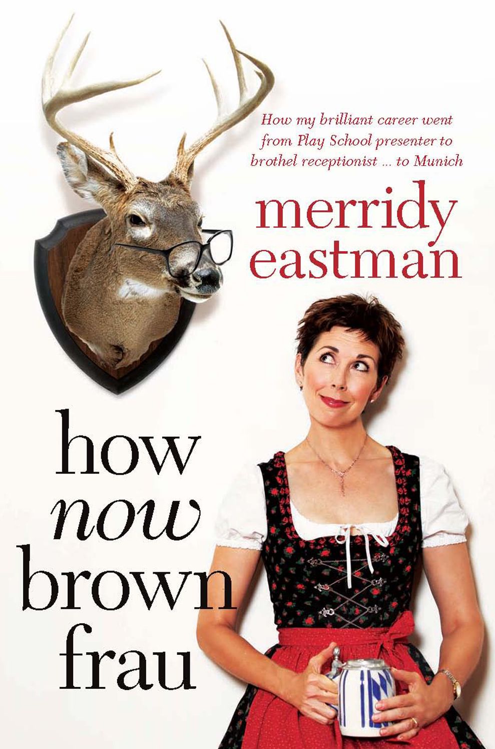 How Now Brown Frau