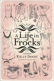 A Life in Frocks: A Memoir
