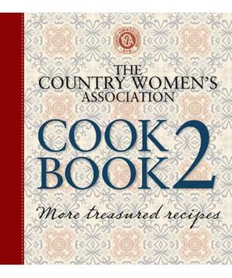 The Country Women's Association Cookbook 2: More Treasured Recipes.