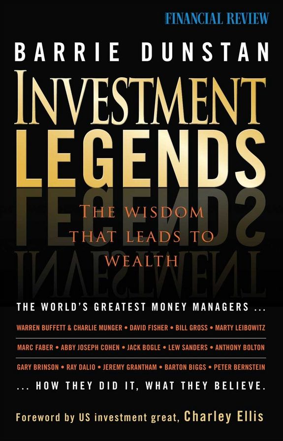 Investment Legends: The Wisdom that Leads to Wealth