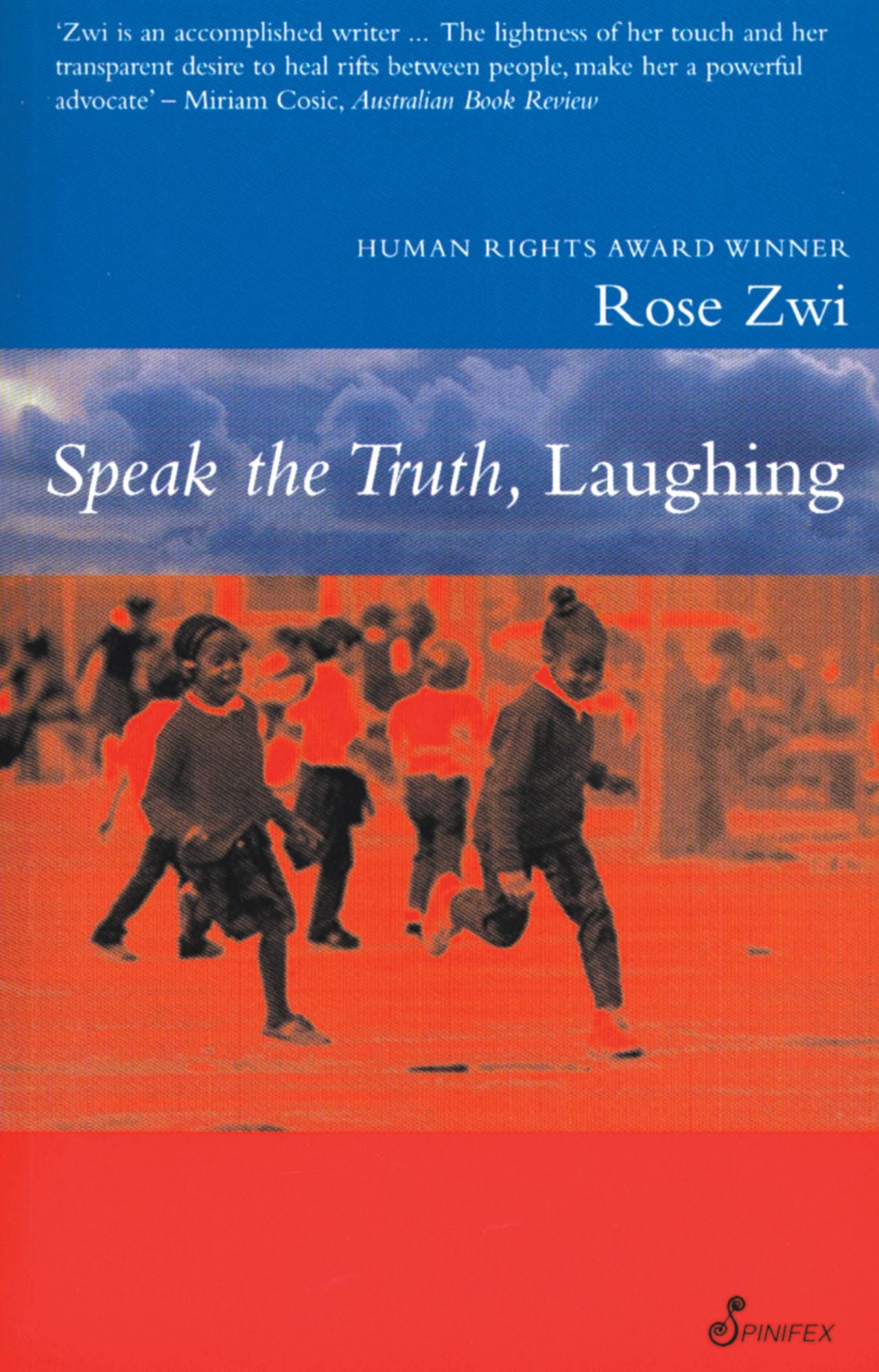 Speak the Truth, Laughing