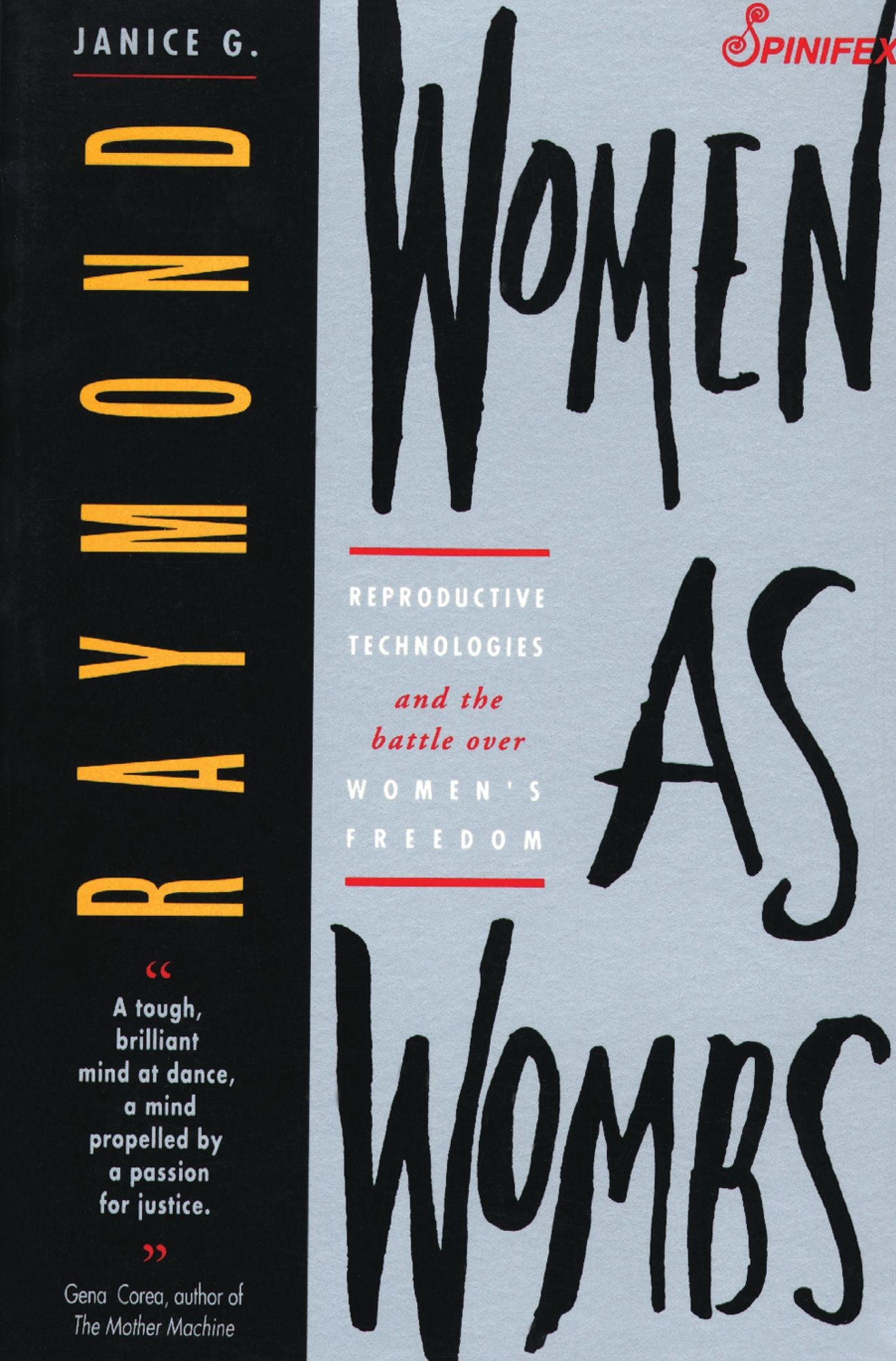 Women as Wombs: Reproductive Technologies and the Battle over Women's Freedom