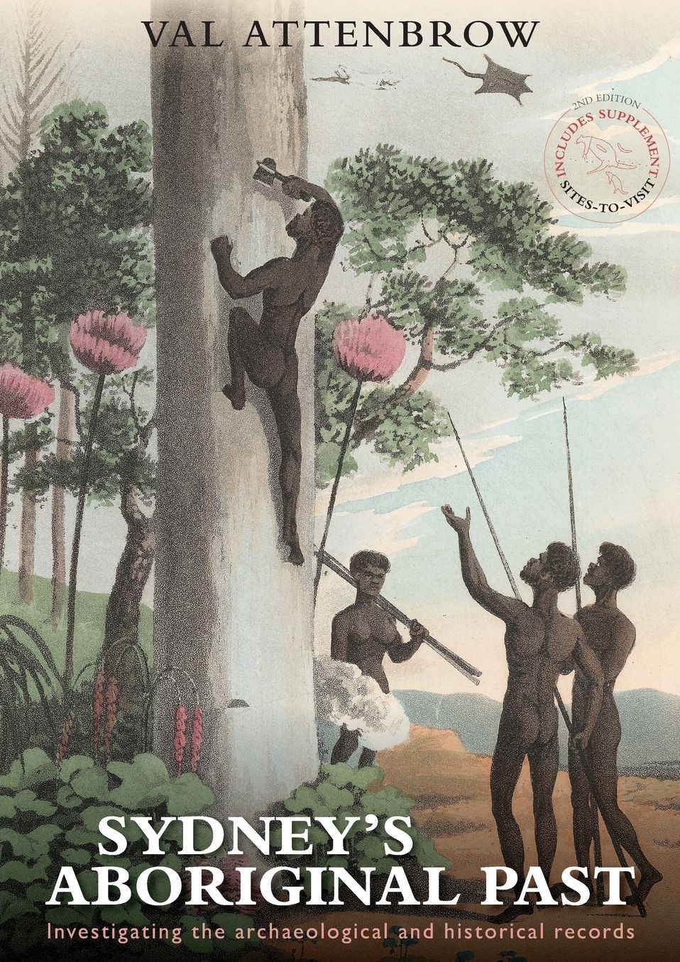 Sydney's Aboriginal Past: Investigating the Archaeological and Historical Records
