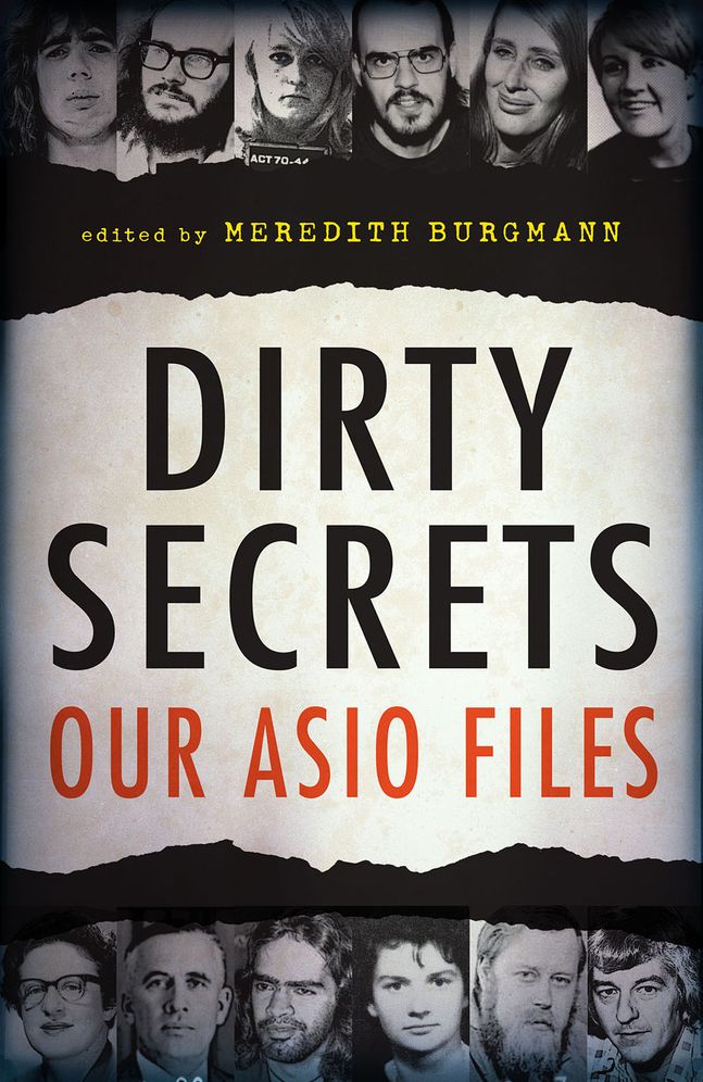 Dirty Secrets: Our ASIO files