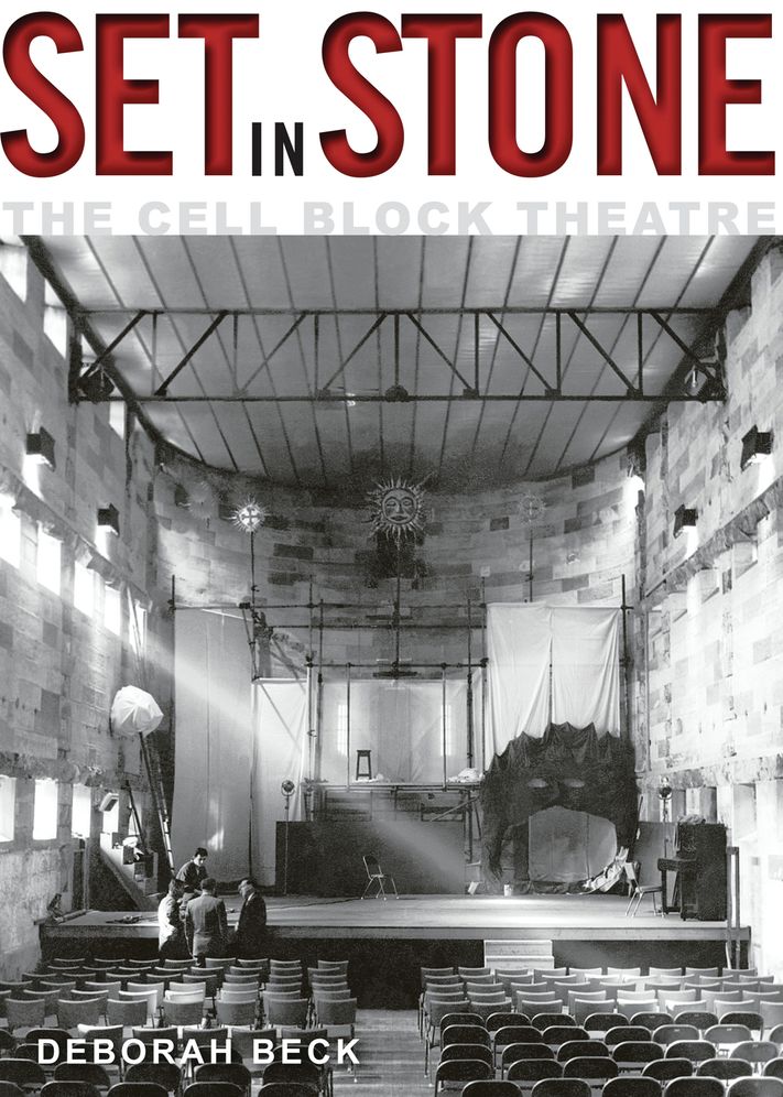 Set in Stone: The Cell Block Theatre